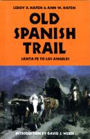 Old Spanish Trail: Santa Fe to Los Angeles